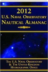 2012 U.S. NAVAL OBSERVATORY NAUTICAL ALMANAC
