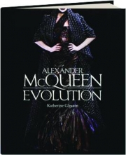 ALEXANDER MCQUEEN: Evolution