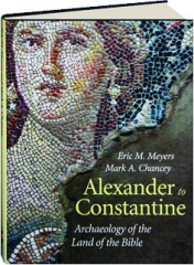 ALEXANDER TO CONSTANTINE, VOLUME 3: Archaeology of the Land of the Bible