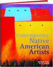 CONTEMPORARY NATIVE AMERICAN ARTISTS