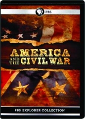 AMERICA AND THE CIVIL WAR