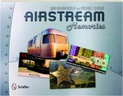 AIRSTREAM MEMORIES