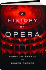 A HISTORY OF OPERA
