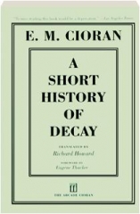 A SHORT HISTORY OF DECAY