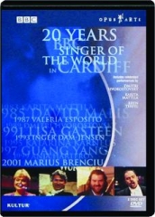 20 YEARS BBC SINGER OF THE WORLD IN CARDIFF