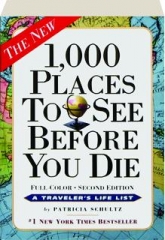 1,000 PLACES TO SEE BEFORE YOU DIE, SECOND EDITION