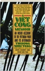A VIETCONG MEMOIR: An Inside Account of the Vietnam War and Its Aftermath