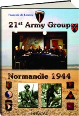 21ST ARMY GROUP: Normandie 1944