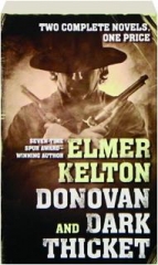 <I>DONOVAN</I> AND <I>DARK THICKET</I>