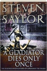 A GLADIATOR DIES ONLY ONCE