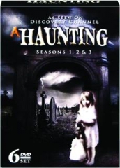 A HAUNTING: Seasons 1, 2 & 3