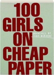 100 GIRLS ON CHEAP PAPER