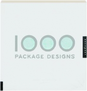 1000 PACKAGE DESIGNS: A Comprehensive Guide to Packing It In