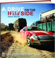 A DRIVE ON THE WILD SIDE