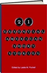 21 ESSENTIAL AMERICAN SHORT STORIES