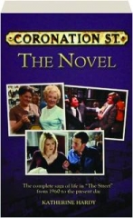 <I>CORONATION ST.:</I> The Novel