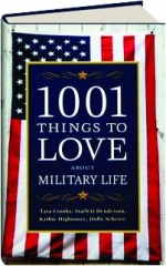 1001 THINGS TO LOVE ABOUT MILITARY LIFE