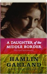 A DAUGHTER OF THE MIDDLE BORDER