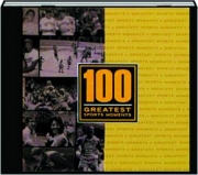 100 GREATEST SPORTS MOMENTS
