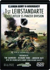 1ST LEIBSTANDARTE--ADOLF HITLER SS PANZER DIVISION: German Army in Normandy