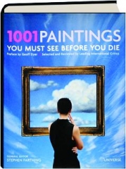 1001 PAINTINGS YOU MUST SEE BEFORE YOU DIE