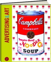 ADVERTISING & ART: International Graphics from the Affiche to Pop Art