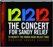 12-12-12: The Concert for Sandy Relief