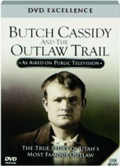 BUTCH CASSIDY AND THE OUTLAW TRAIL: DVD Excellence