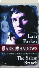 <I>DARK SHADOWS:</I> The Salem Branch
