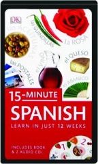 15-MINUTE SPANISH: Learn in Just 12 Weeks