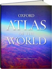 OXFORD ATLAS OF THE WORLD, EIGHTEENTH EDITION