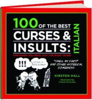 100 OF THE BEST CURSES & INSULTS: Italian