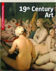 19TH CENTURY ART: Visual Encyclopedia of Art