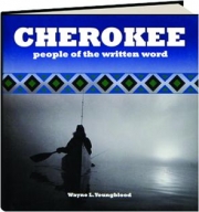 CHEROKEE: People of the Written Word
