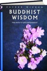 BUDDHIST WISDOM: Sacred Wisdom