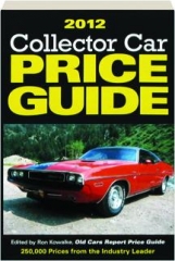 2012 COLLECTOR CAR PRICE GUIDE
