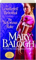 A COUNTERFEIT BETROTHAL / THE NOTORIOUS RAKE