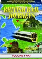 BRITISH RAIL JOURNEYS, VOLUME TWO