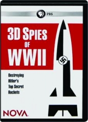 3D SPIES OF WWII: Destroying Hitler's Top Secret Rockets