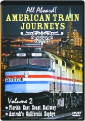 AMERICAN TRAIN JOURNEYS, VOLUME 2