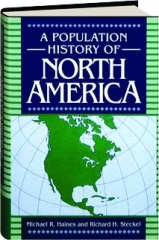 A POPULATION HISTORY OF NORTH AMERICA