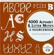 4000 ALPHABET & LETTER MOTIFS: A Sourcebook