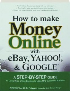 How To Make Money Online With Ebay Yahoo And Google