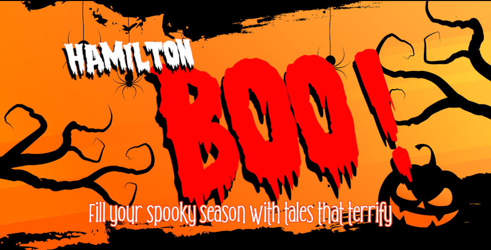Hamilton Boo! Fill your spooky season with tales that terrify