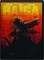 RAIGA: God of the Monsters