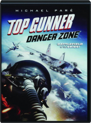 TOP GUNNER: Danger Zone