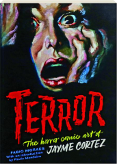 TERROR, VOLUME 1: The Horror Comic Art of Jayme Cortez