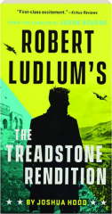 ROBERT LUDLUM'S THE TREADSTONE RENDITION