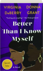 BETTER THAN I KNOW MYSELF