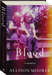 BLOOD: A Memoir
